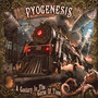 A Century In The Curse Of Time - Pyogenesis