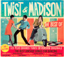 Twist & Madison - The Best Of - V/A