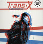 Anthology - Trans X