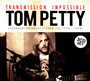 Transmission Impossible - Tom Petty
