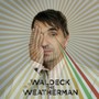 Weatherman - Waldeck