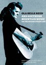 Ola Belle Reed & Southern Mountain Music On The Mason-Dixie - V/A