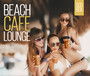 Beach Cafe Lounge - V/A