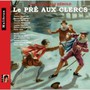 Le  PR￯ Aux Clercs - Soloists  Paris Opera