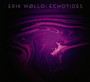 Echotides - Erik Wollo