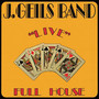 Live Full House - J Geils . Band
