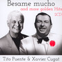 Besame Mucho & More Golde - Xavier Cugat  & Tito Puen