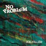 Kid Killer - No Problem