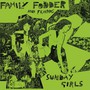 Sunday Girls - Family Fodder