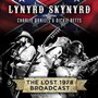 Lost 1978 Broadcast - Lynyrd Skynyrd
