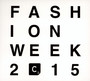 Fashion Week 2015 - Fashion Week   