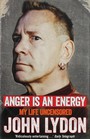 Anger Is An Energy My Life Uncensored - John Lydon