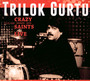 Crazy Saints-Live - Trilok Gurtu