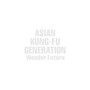 Wonder Future - Asian Kung Fu Generation