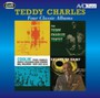 Four Classic Albums - Teddy Charles