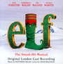 Elf: Original London Cast  OST - Matthew Sklar