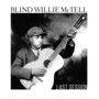 Last Session - Blind Willie McTell 