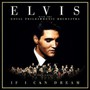 If I Can Dream: Elvis Presley With The RPO - Elvis Presley
