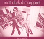 Just The Two Of Us - Matt Dusk  & Margaret