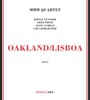 Oakland / Lisboa - MMM Quartet