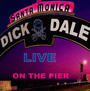 Live On The Santa Monica Pier - Dick Dale