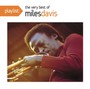 Playlist: The Very Best Of Miles Davis - Miles Davis