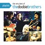 Playlist: The Very Best Of The Doobie Brothers - The Doobie Brothers 
