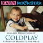 Coldplay A Rush Of Blood To The Head: Lullaby - Baby Rockstar