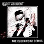 The Clockwork Demos - Major Accident