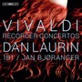 Vivaldi: Recorder Concertos - Laurin / 1B1 / Bjoranger
