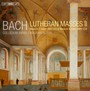 Lutherische Messen 2 - Bach & Peranda