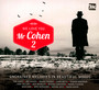 We Love You MR Cohen 2 - Tribute to Leonard Cohen