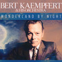 Wonderland By Night - Bert Kaempfert