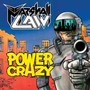 Power Crazy - Marshall Law
