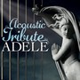 An Acoustic Tribute To Adele - V/A