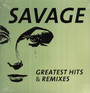 Greatest Hits & Remixes - Savage   