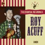 Essential Recordings - Roy Acuff