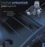 Jazz Legends I - Micha Urbaniak