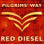 Red Diesel - Pilgrims Way