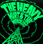 Hurt & The Merciless - Heavy