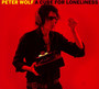 Cure For Loneliness - Peter Wolf