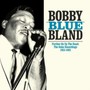 Further Up On The Road: The Duke Recordings 1955-1962 - Bobby Bland  -Blue-
