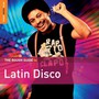Rough Guide To Latin Disco - Rough Guide To...  
