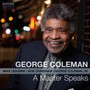 Master Speaks - George Coleman