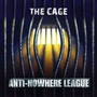 The Cage - Anti-Nowhere League