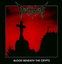 Blood Beneath The Crypts - Deathstorm