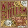 Cleveland Summer Nights - Wink Burcham