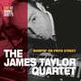 Bumpin' On Frith Street - James Taylor