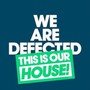 This Is Our House ! - We Are Defected