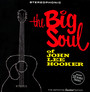 Big Soul Of John Lee Hooker - John Lee Hooker 